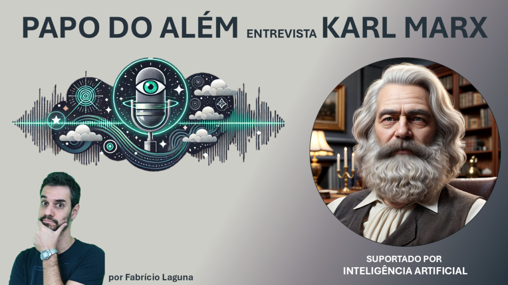 Karl Marx no Papo do Além